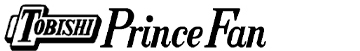 TOBISHI Prince Fan